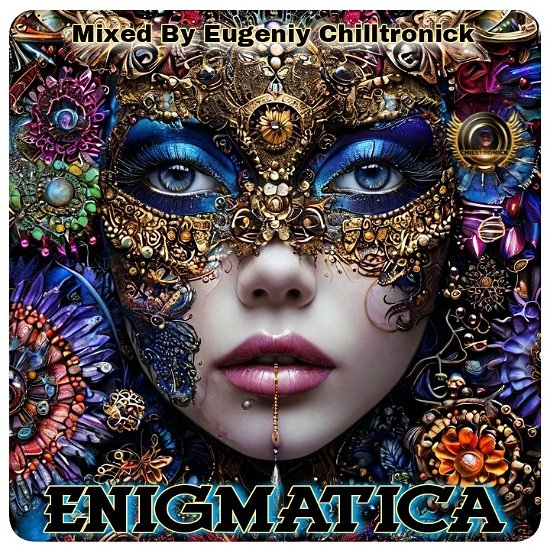 EUGENIY CHILLTRONICK - ENIGMATICA