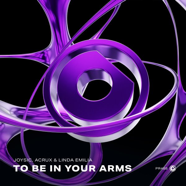 Joysic, Acrux &amp; Linda Emilia - To Be in Your Arms (Extended Mix)