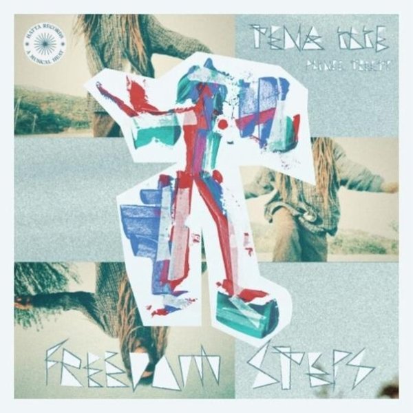 Tena Irie &amp; Prince Treety - Freedom Steps