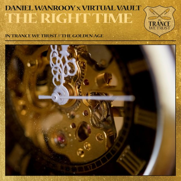 Daniel Wanrooy x Virtual Vault - The Right Time (Extended Mix)