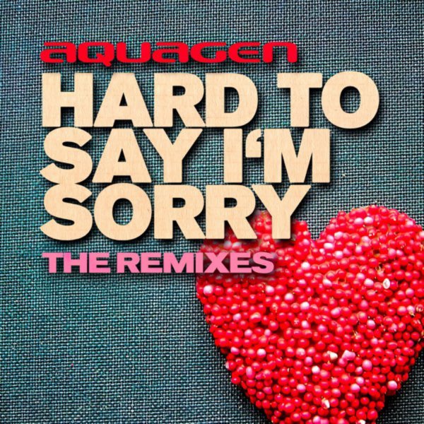 Aquagen - Hard To Say I'm Sorry (Club Mix)