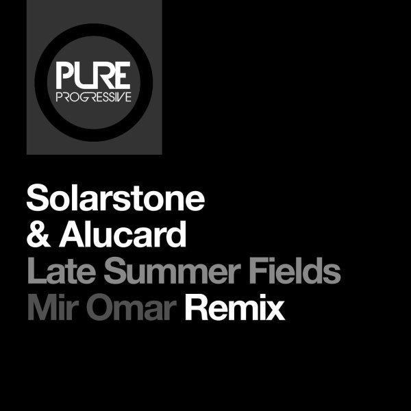 Solarstone &amp; Alucard - Late Summer Fields (Mir Omar Concise Remix)