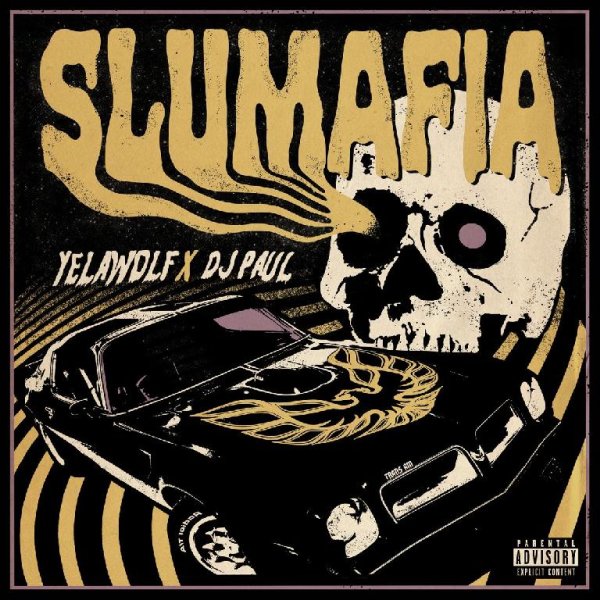 Yelawolf, DJ Paul, Big Henri, Gangsta Boo, Seed of 6ix, Bray - Slumafia