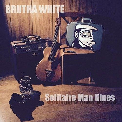 Brutha White - My House