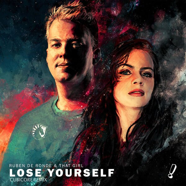 Ruben De Ronde &amp; That Girl - Lose Yourself (Cubicore Remix)