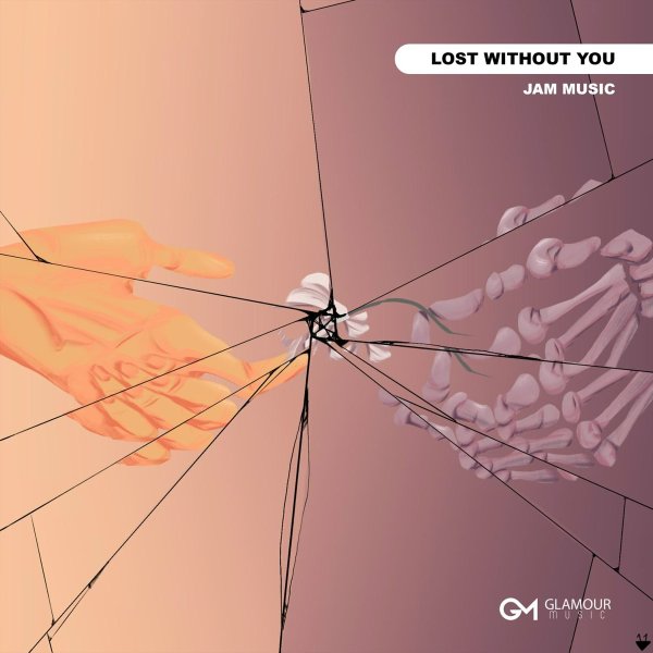 Jam Music - Lost Without You