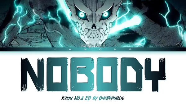 Jamong - Kaiju No.8 - Ending FULL "Nobody" by OneRepublic (Lyrics)