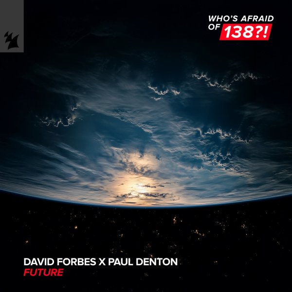 David Forbes &amp; Paul Denton - Future (Extended Mix)