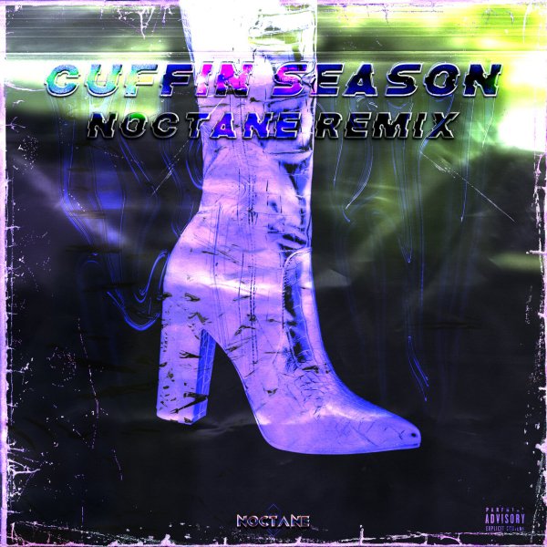 Noctane - Cylriel - Cuffin' Season (Noctane Remix)