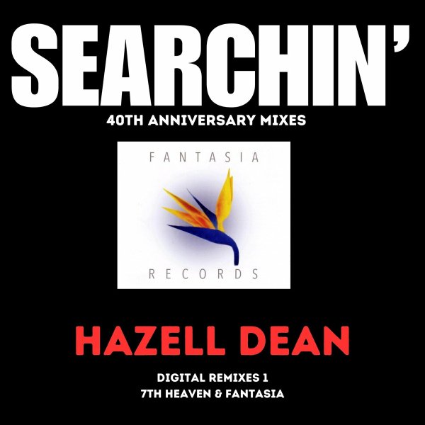 Hazell Dean - Searchin' (7th Heaven Radio Mix)