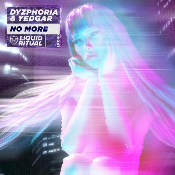 Dyzphoria &amp; Yedgar - No More