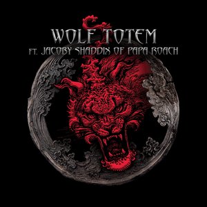 The Hu, Papa Roach - Wolf Totem