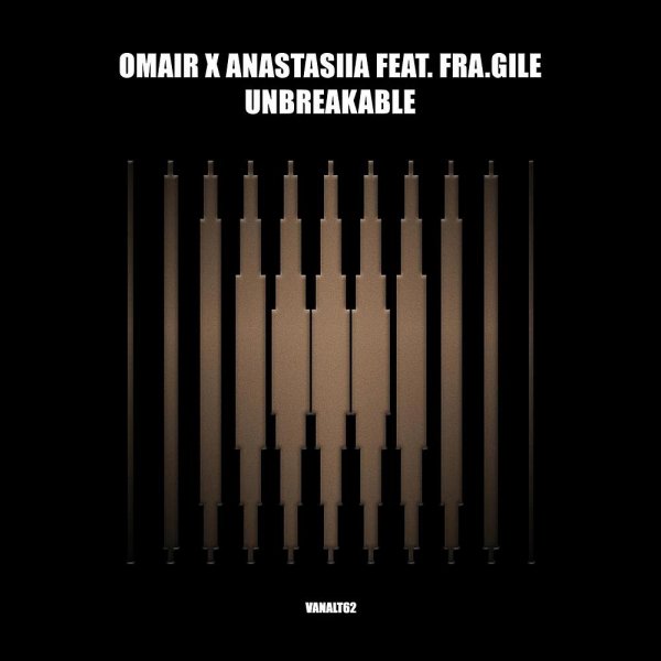 OMAIR x ANASTASiiA feat. Fra.Gile - Unbreakable (Extended Dub)