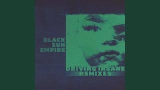 Black Sun Empire - Driving Insane (EastColors Remix)