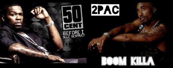 50 Cеnt &amp; 2Pac - #Boom Killa