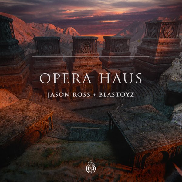 Blastoyz &amp; Jason Ross - Opera Haus