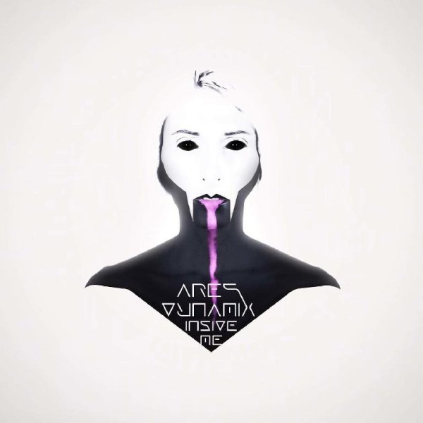 Ares Dynamix - Inside Me