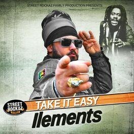Ilements &amp; Street Rockaz Family - Take It Easy