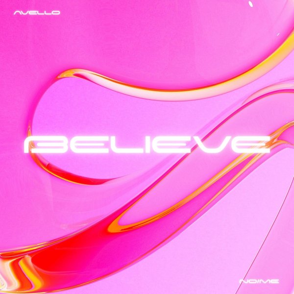 AVELLO, No/Me - BELIEVE