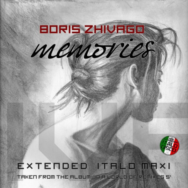 Boris Zhivago - Memories (Short Vocal Zhivago Mix)