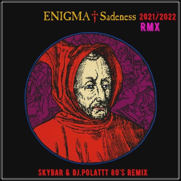 Enigma - Sadness (Skybar &amp; DJ.Polattt 80's Remix)
