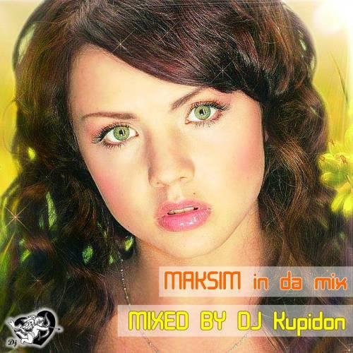 MAKSIM - Collection (mixed by DJ Kupidon)