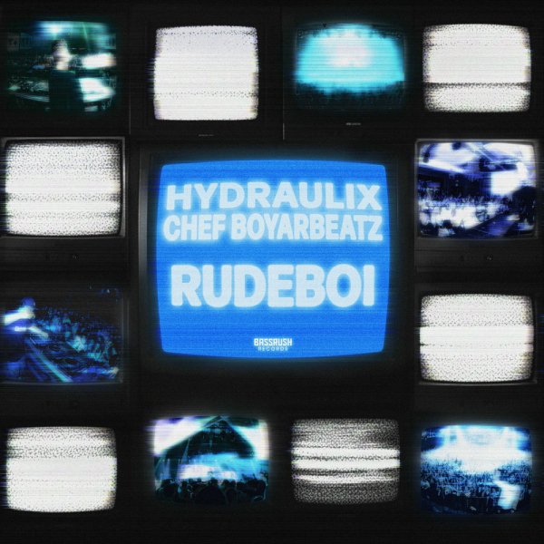 Hydraulix, Chef Boyarbeatz - RUDEBOi