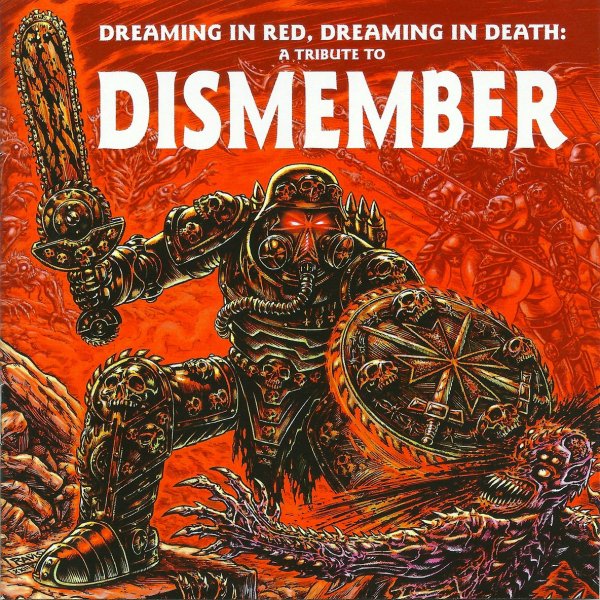 Carnal Tomb - Dreaming in Red, Dreaming in Death- A Tribute to Dismember