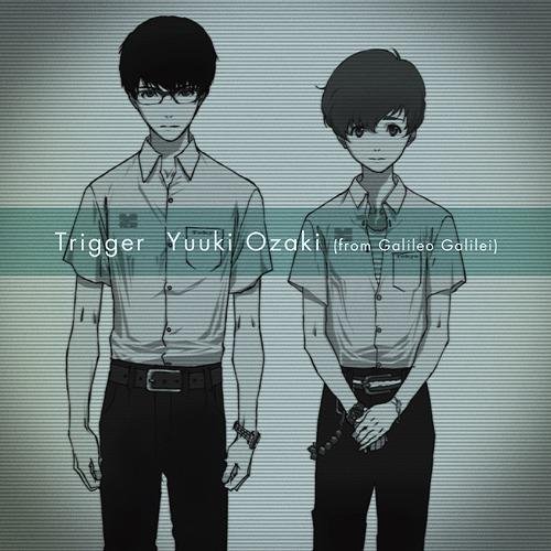 Yuuki Ozaki from Galileo Galilei - Trigger