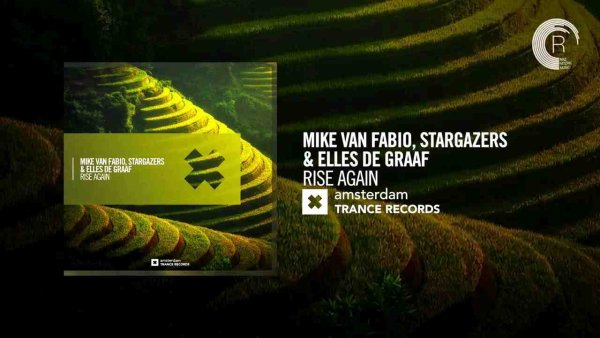 Mike van Fabio, Stargazers &amp; Elles de Graaf - Rise Again [Amsterdam Trance]