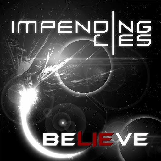 Impending Lies - Believe