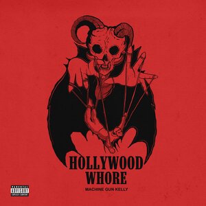 Machine Gun Kelly - Hollywood Whorе