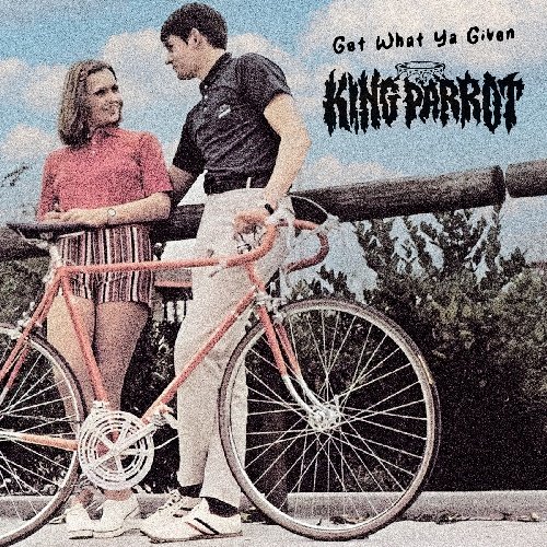 King Parrot - Fuck You And The Horse You Rode In On