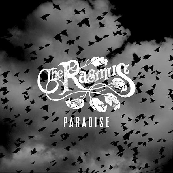 The Rasmus - Paradise