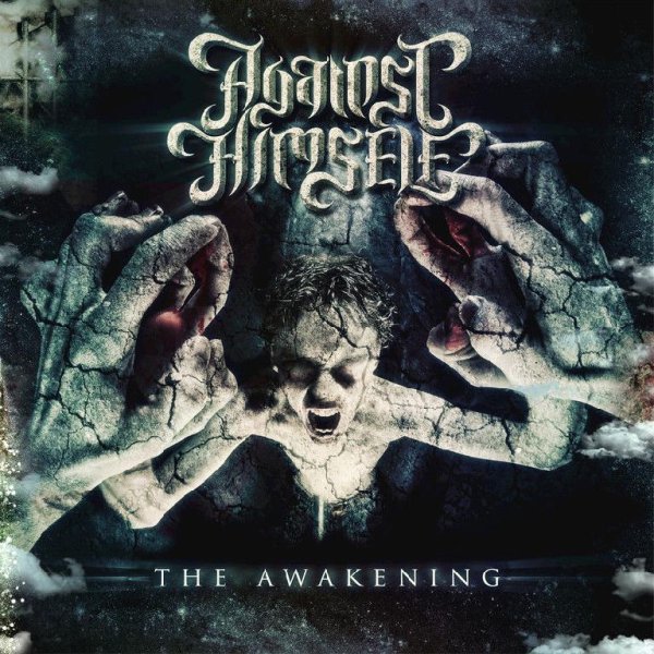 Against Himself - The Awakening