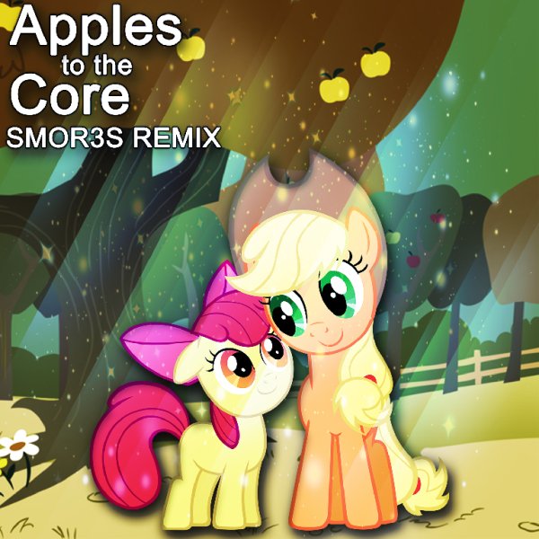 SMOR3S - Apples to the Core SMOR3S Remix