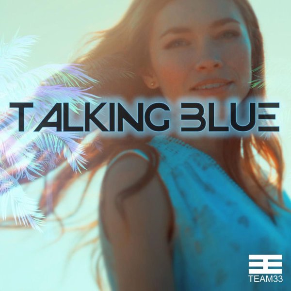 Talking Blue - Summer In Your Eyes