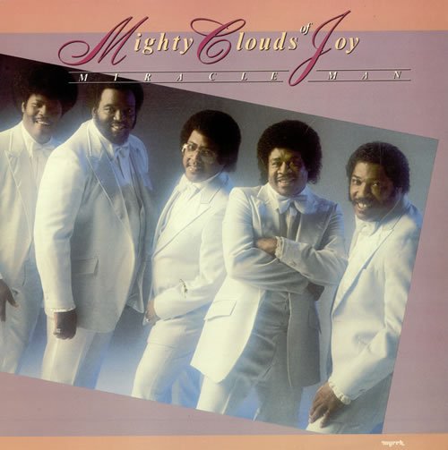 Mighty Clouds Of Joy - Miracle Man