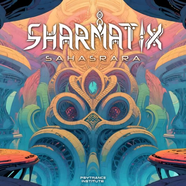 Sharmatix - Sahasrara