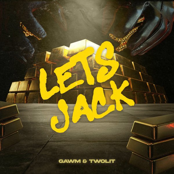 Gawm, TWO LIT - Lets Jack