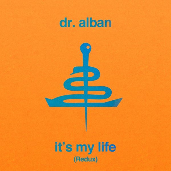 Dr. Alban - It's My Life (Redux) (Bodybangers Radio Edit)