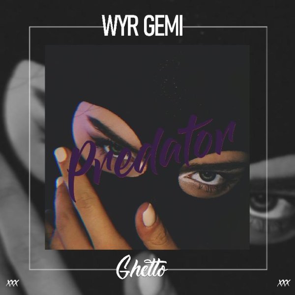 WYR GEMI - Predator