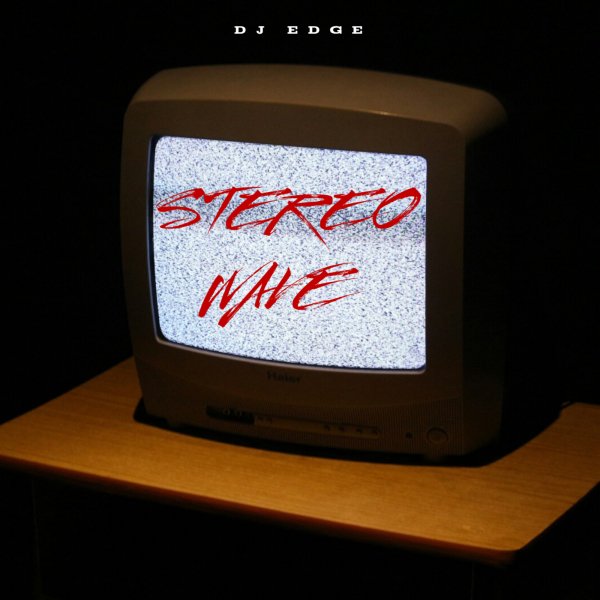 DJ EDGE - Stereo Wave
