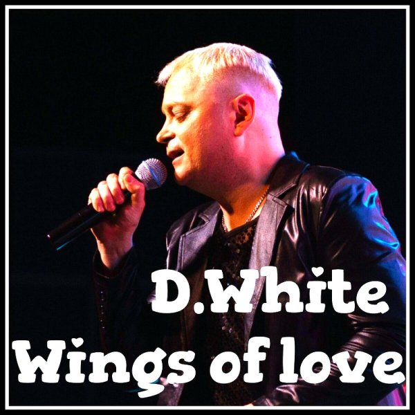 D.White - Wings of Love