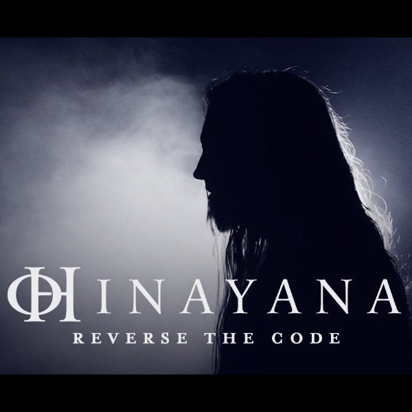 Hinayana - Reverse The Code