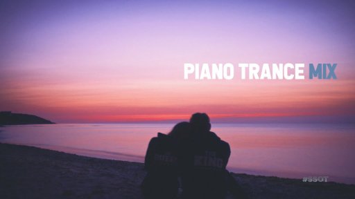 Piano Trance Mix 2023 - Memories of the past @ DJ SounEmot