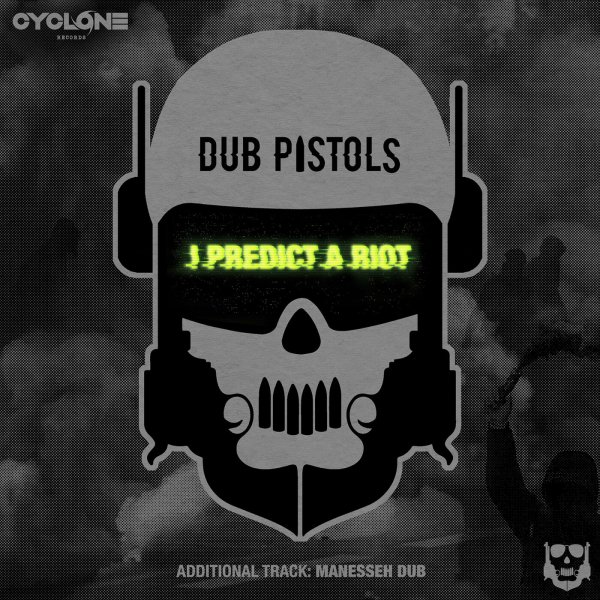 Dub Pistols - I Predict A Riot (Vocal Version)