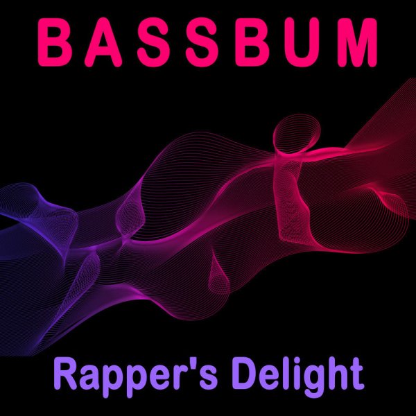 Bassbum - Rapper's Delight (Extended Mix)