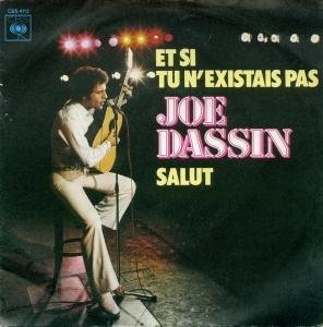 Joe Dassin - Et si tu n'existais pas