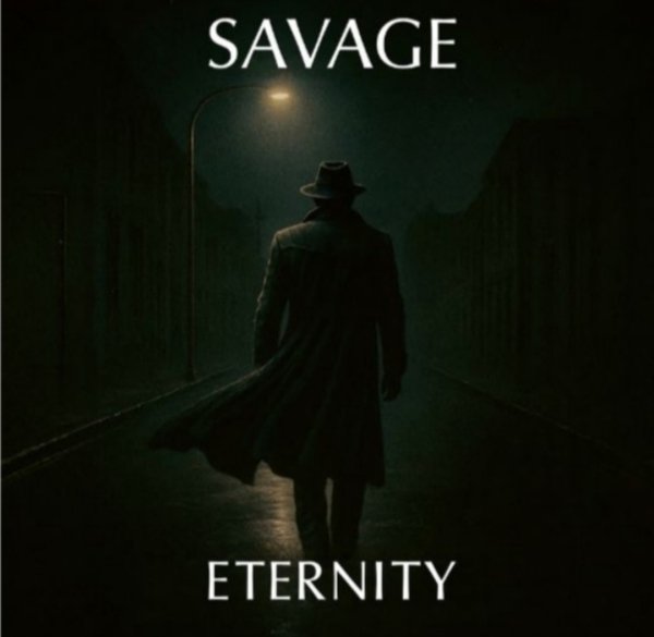 Savage - Eternity